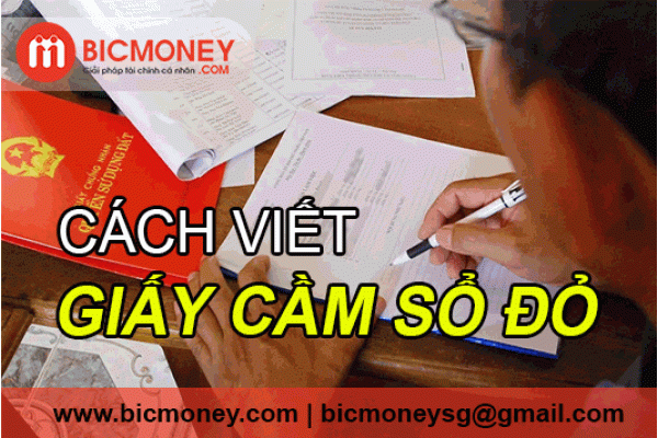 Cách viét giấy cầm sổ đỏ