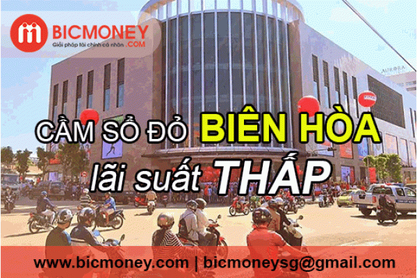 Cầm sổ đỏ Biên Hòa